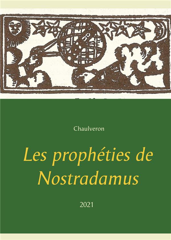 "लेस प्रॉफेटीज़" (Les Prophéties): नास्त्रेदमस की भविष्यवाणी की किताब